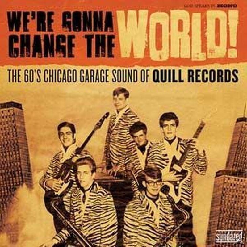 Were Gonna Change The World: The 60s Chicago Gar