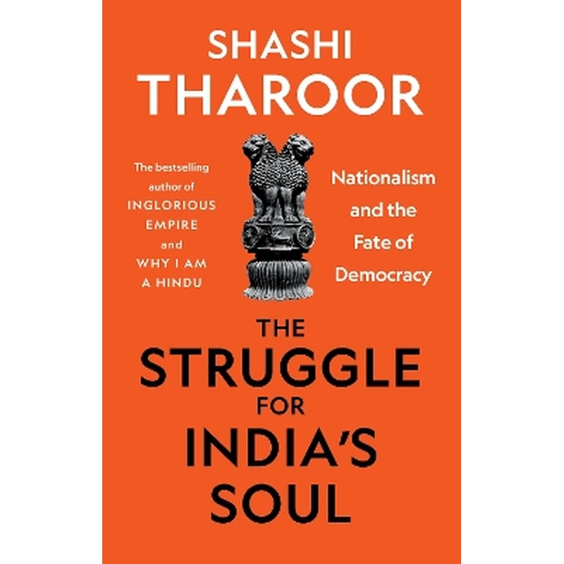 The Struggle for Indias Soul