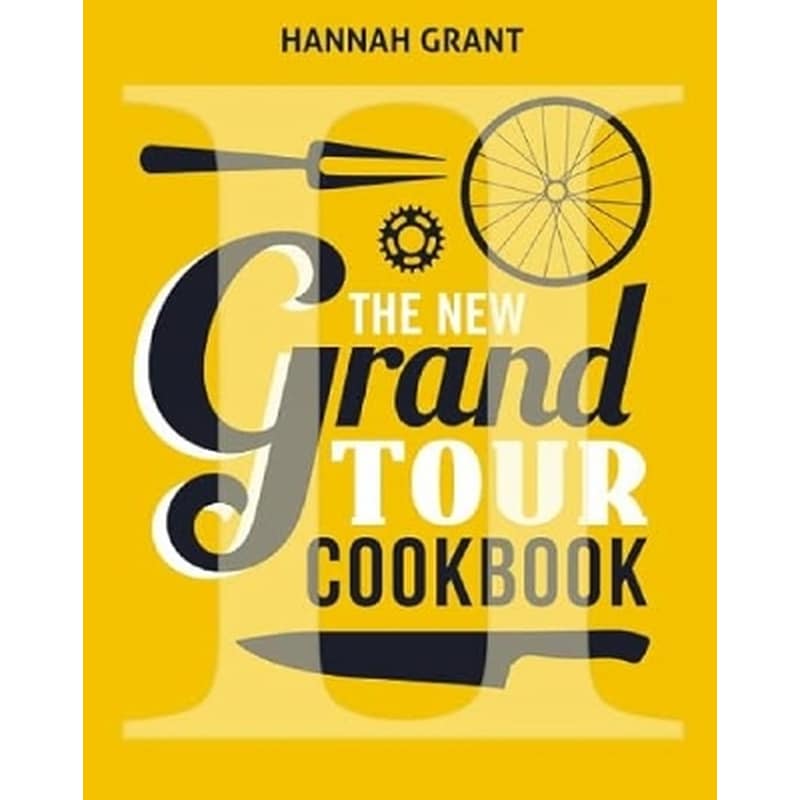 The New Grand Tour Cookbook 2