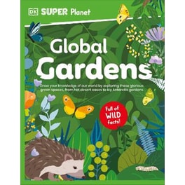 DK Super Planet Global Gardens