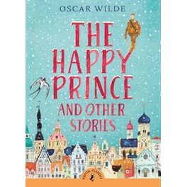 Happy Prince and Other Stories