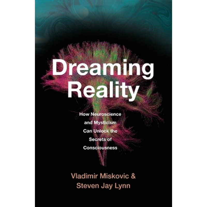 Dreaming Reality
