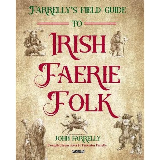 Farrelly’s Field Guide to Irish Faerie Folk image 0