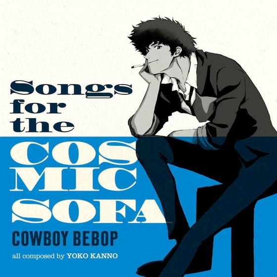 Cowboy Bebop: Songs For The Cosmic Sofa (LP) image 0