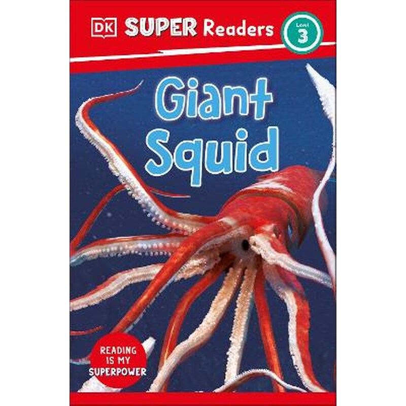 DK Super Readers Level 3 Giant Squid