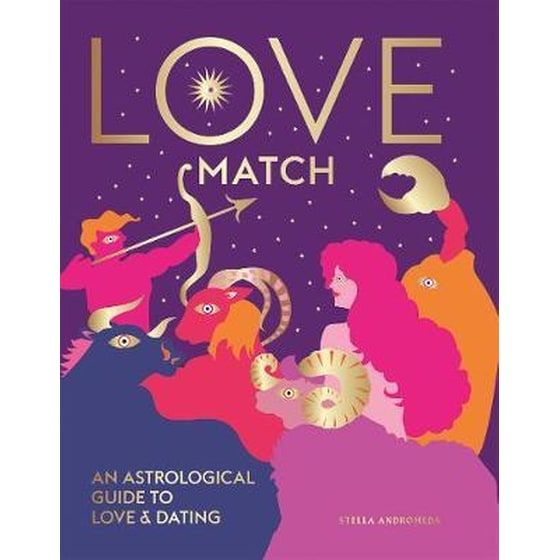 Love Match : An Astrological Guide to Love and Dating image 0