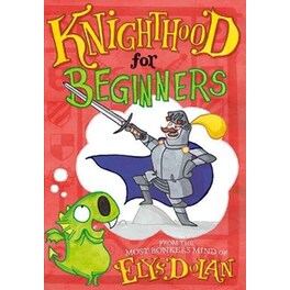 Knighthood for Beginners