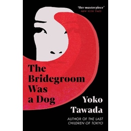 The Bridegroom Was a Dog