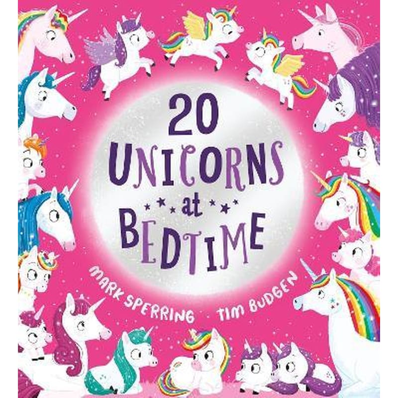 Twenty Unicorns at Bedtime (PB)