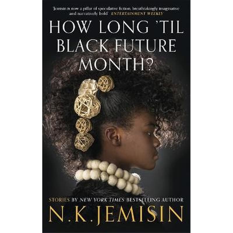 How Long til Black Future Month