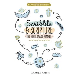 Scribble & Scripture: The Bible Made Simple