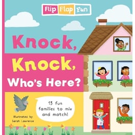 Flip Flap Fun: Knock, Knock, Who's Here?