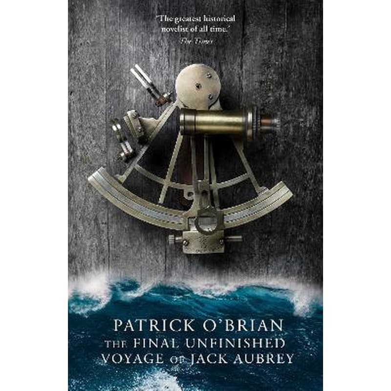 The Final Unfinished Voyage of Jack Aubrey