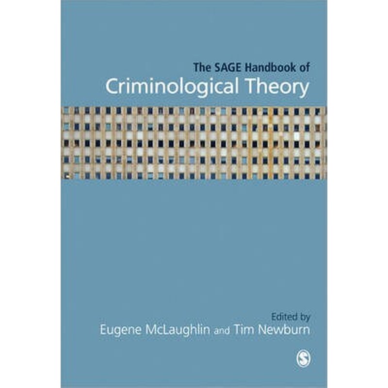 The SAGE Handbook of Criminological Theory