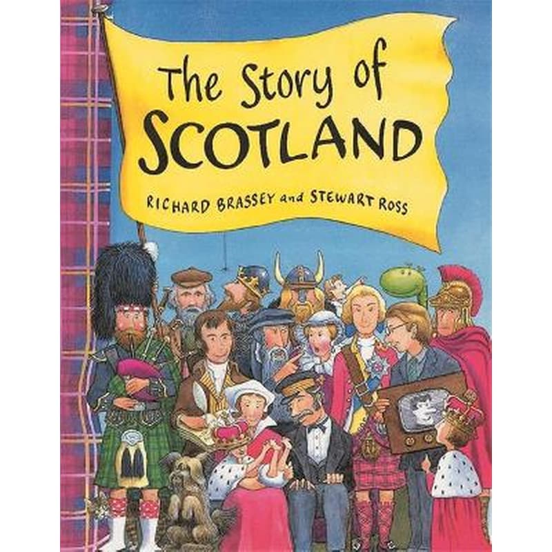 The Story Of Scotland