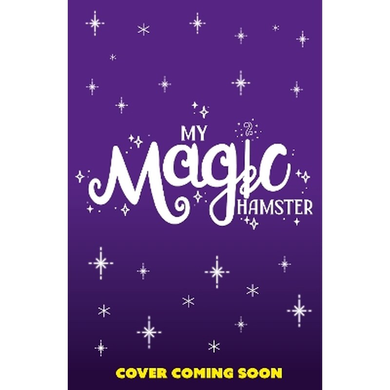 My Magic Hamster: Hide and Squeak