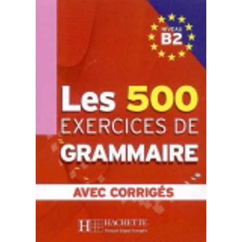 Les Exercices de Grammaire Niveau B2