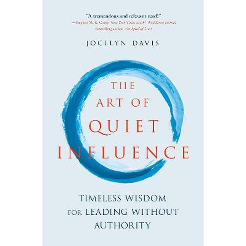 Art of Quiet Influence