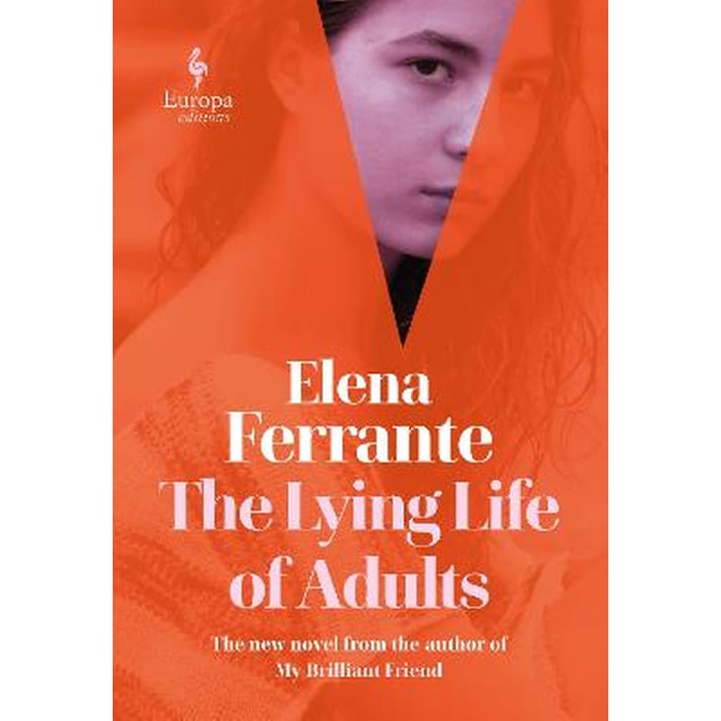 Lying Life of Adults: A SUNDAY TIMES BESTSELLER