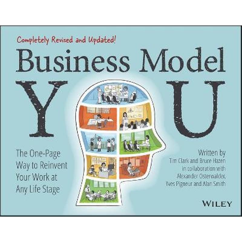 Business Model You - The One-Page Way to Reinvent Your Work at Any Life Stage 2nd Edition