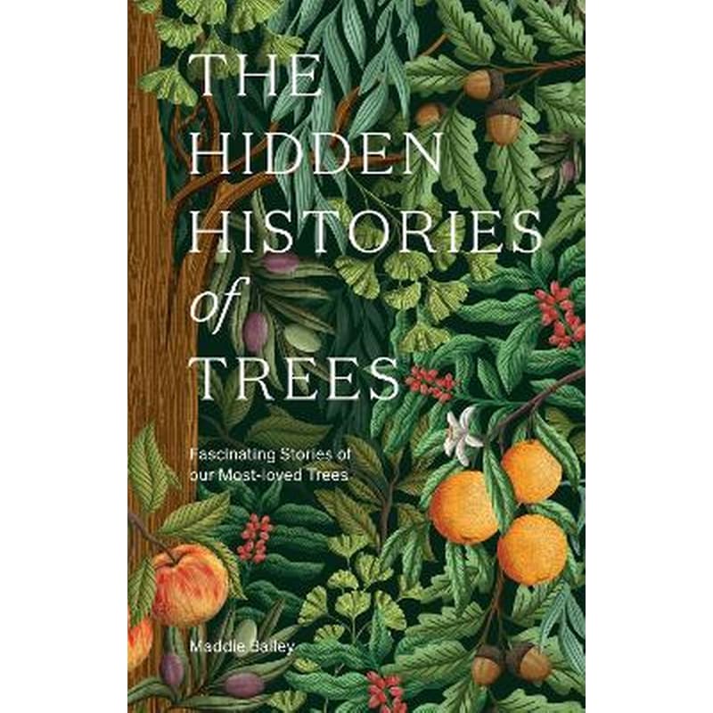 The Hidden Histories of Trees