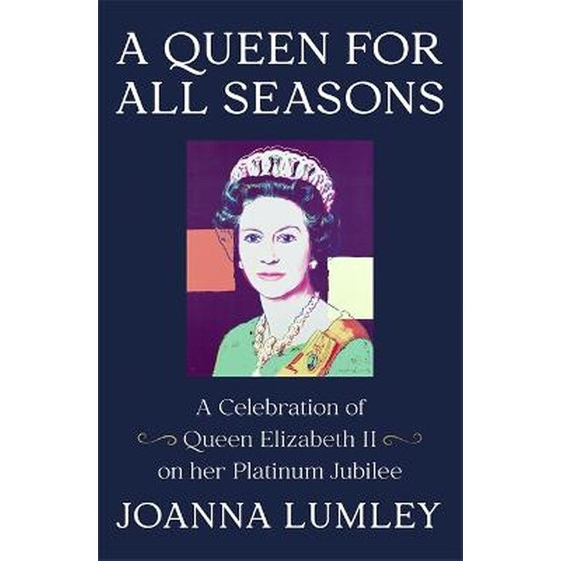 Queen for All Seasons