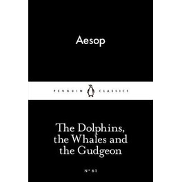 Dolphins, the Whales and the Gudgeon