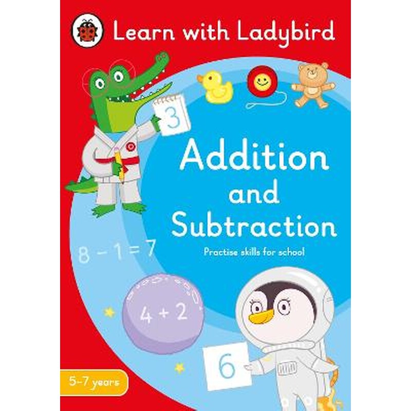 Addition and Subtraction: A Learn with Ladybird Activity Book 5-7 years: Ideal for home learning (KS1)