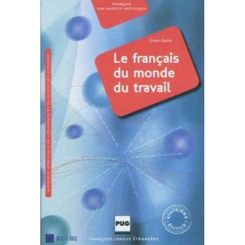 Francais Du Monde Du Travail (Le) - Edit