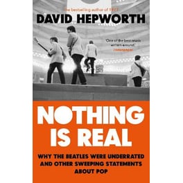 Nothing is Real