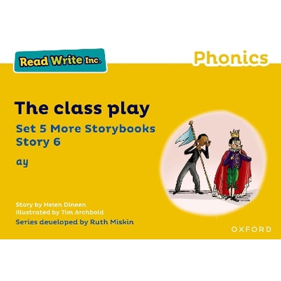 Read Write Inc Phonics: Yellow Set 5 More Storybook 6 The class play image 0