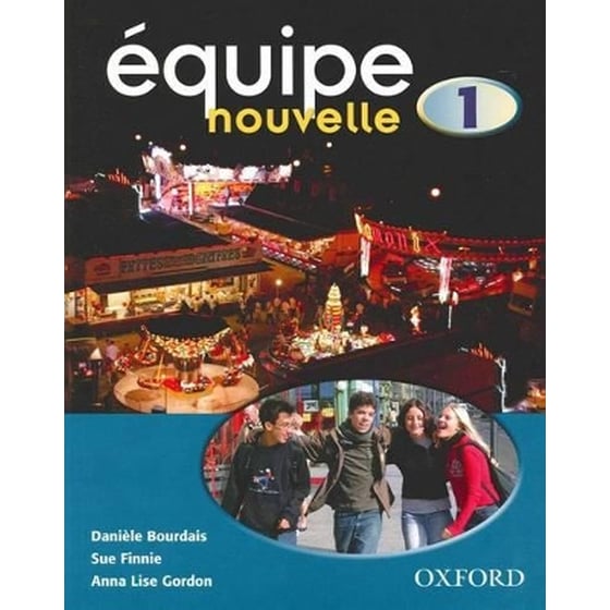 Équipe nouvelle: Part 1: Students' Book image 0
