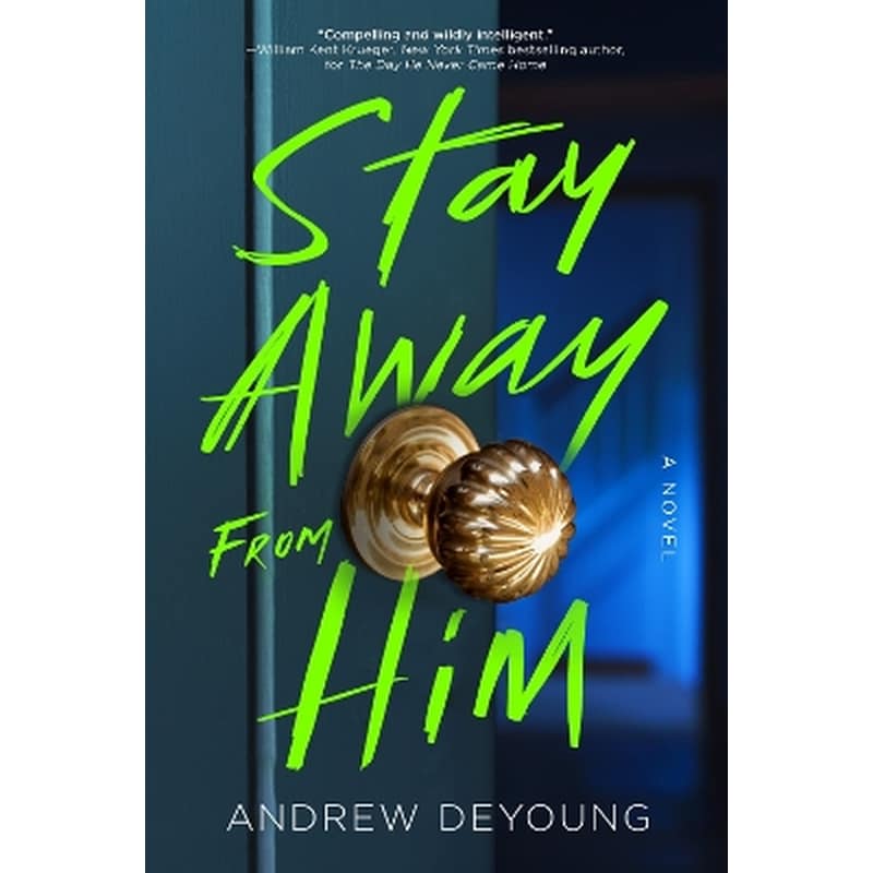 Stay Away from Him