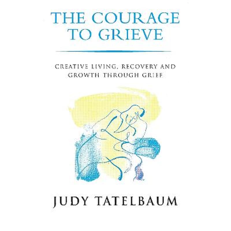 Courage To Grieve