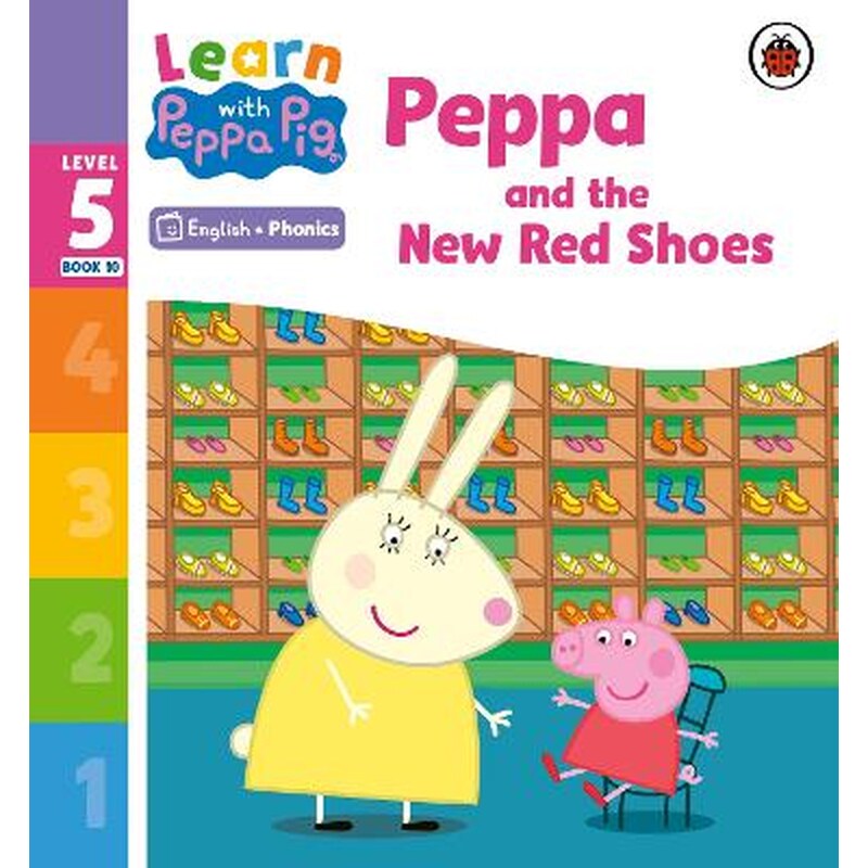 Learn with Peppa Phonics Level 5 Book 10 - Peppa and the New Red Shoes (Phonics Reader)