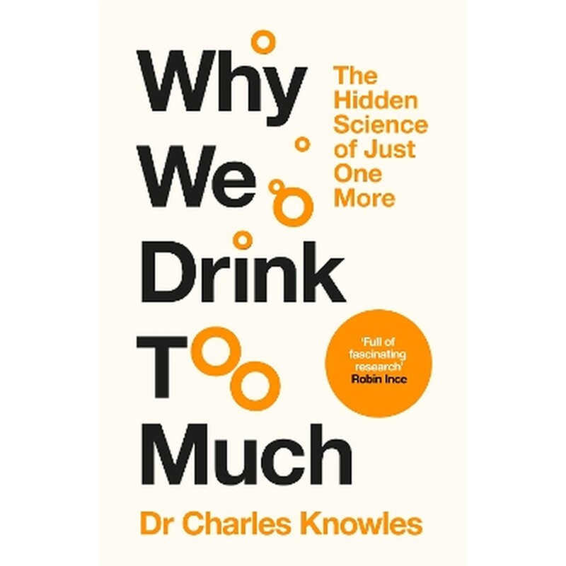 Why We Drink Too Much
