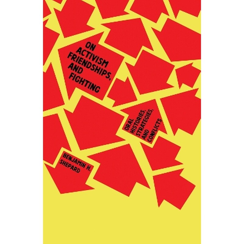 On Activism, Friendships, and Fighting