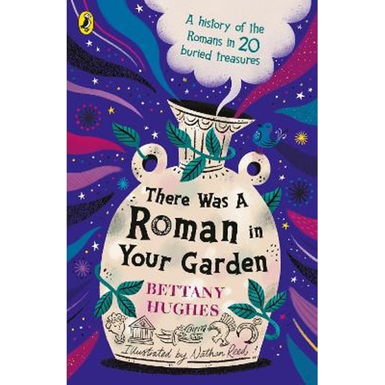 There Was a Roman in Your Garden image 0