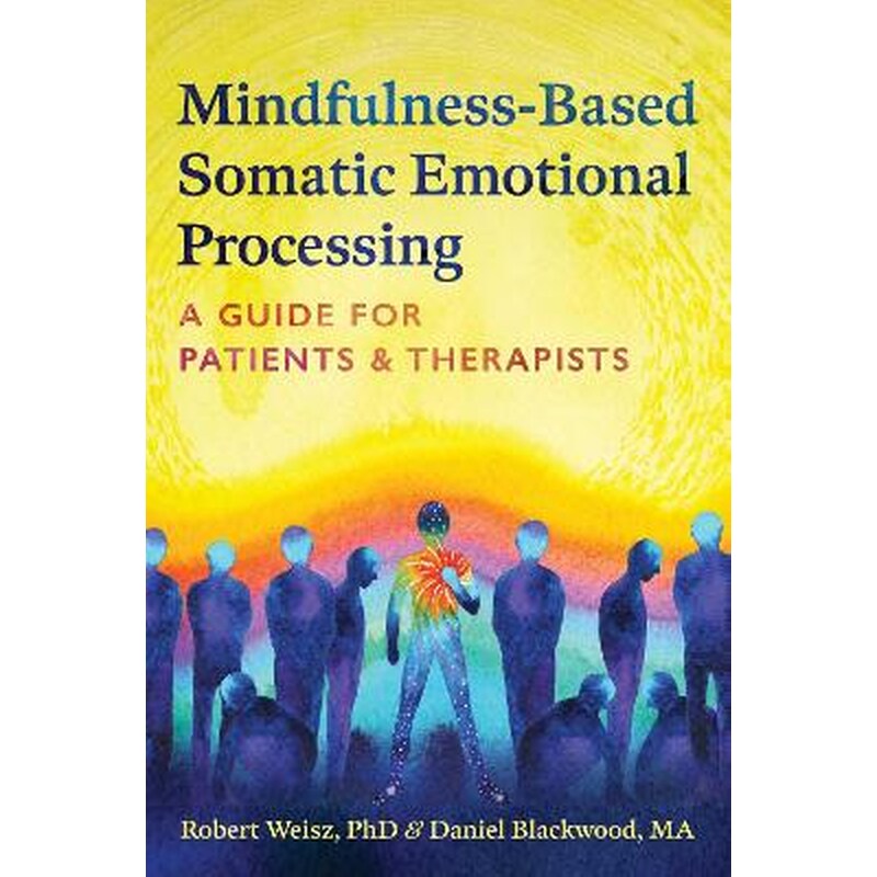Mindfulness-Based Somatic Emotional Processing