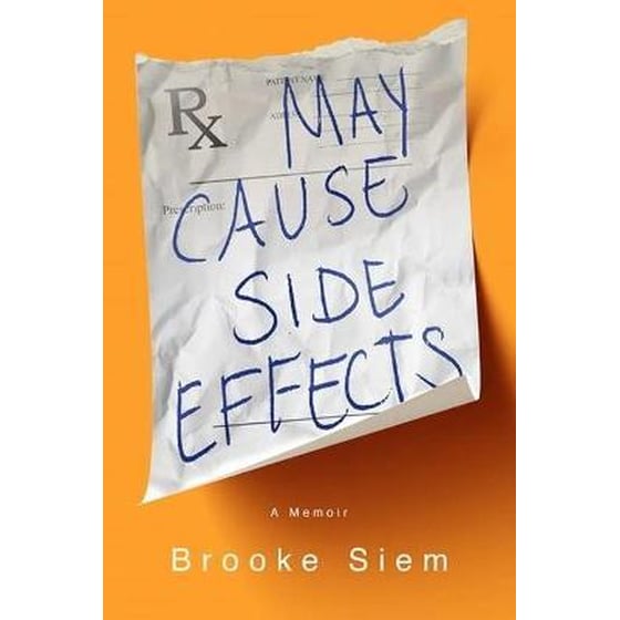 May Cause Side Effects : A Memoir image 0