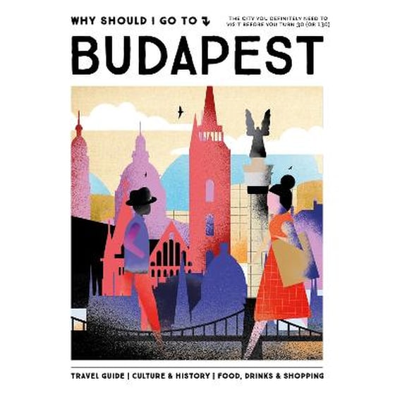 Why Should I Go To Budapest image 0