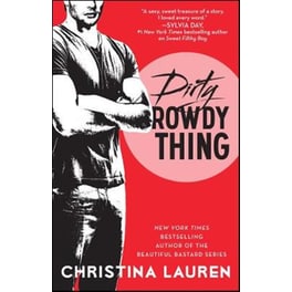 Dirty Rowdy Thing