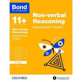 Bond 11+: Non-verbal Reasoning: Assessment Papers