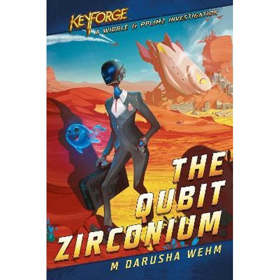 The Qubit Zirconium : A KeyForge Novel image 0