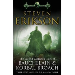 The Second Collected Tales of Bauchelain & Korbal Broach