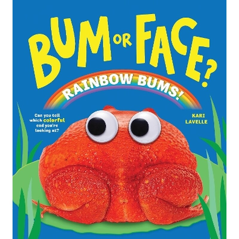 Bum or Face? Rainbow Bums
