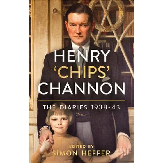 Henry 'Chips' Channon: The Diaries (Volume 2): 1938-43 image 0