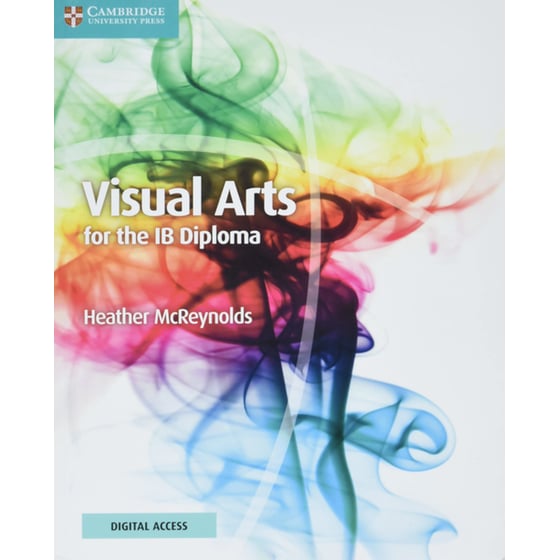 Visual Arts for the IB Diploma Coursebook with Digital Access (2 Years) image 0