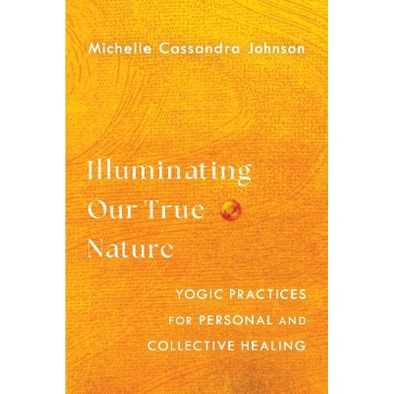 Illuminating Our True Nature image 0