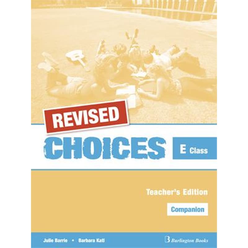 Choices For E Class Teachers Book Companion Revised